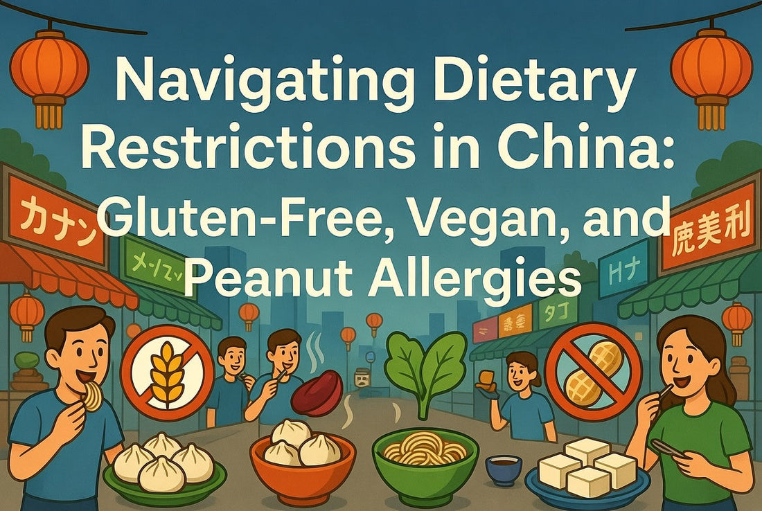 Navigating Dietary Restrictions in China: Gluten-Free, Vegan, and Peanut Allergies